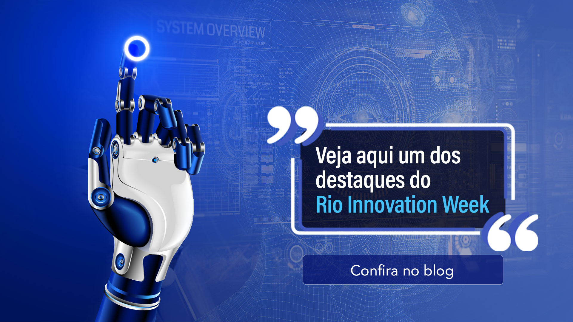 Veja aqui um dos destaques do Rio Innovation Week