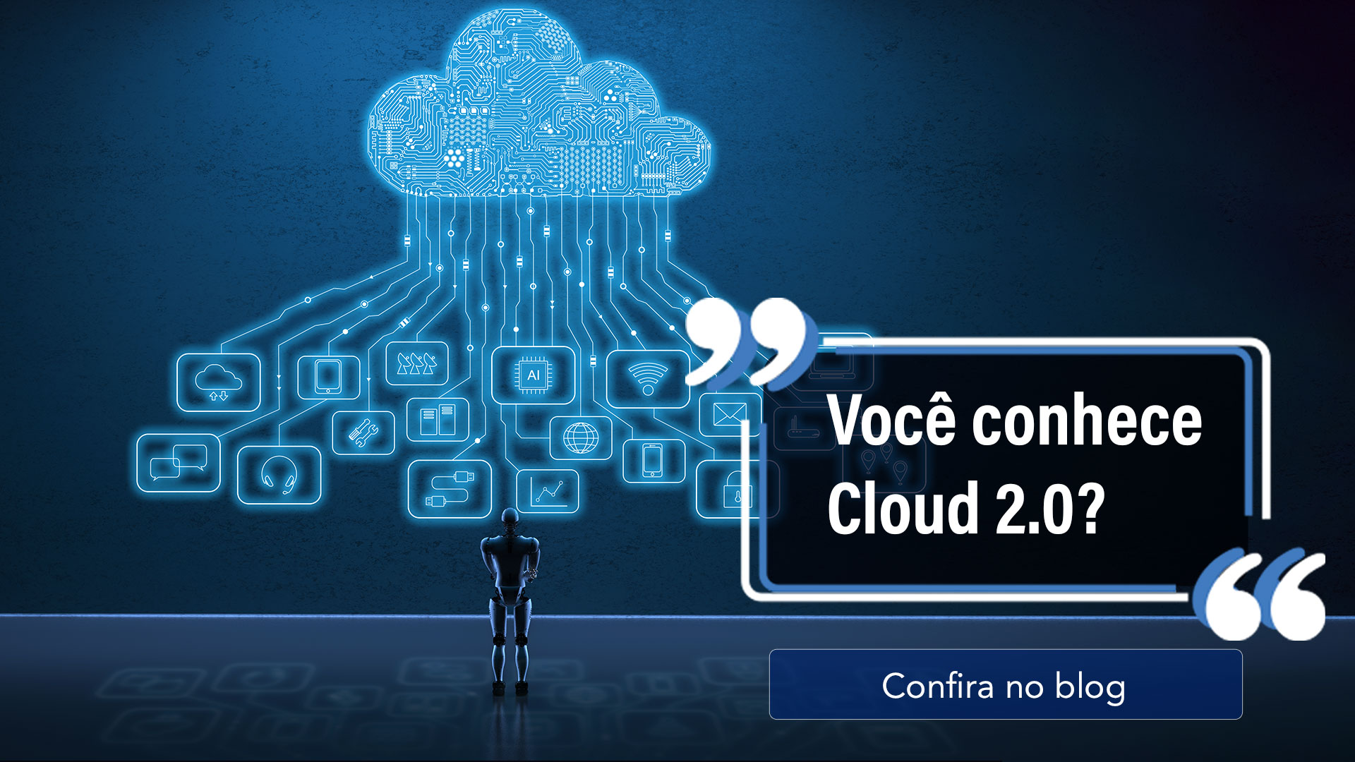 Você conhece Cloud 2.0?